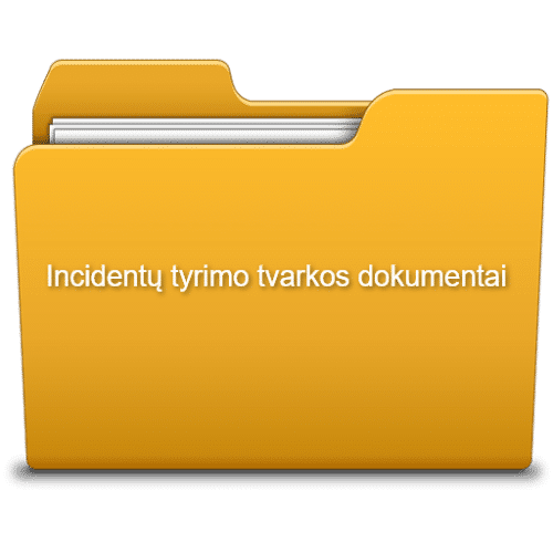 Incidentų tyrimo tvarkos dokumentai