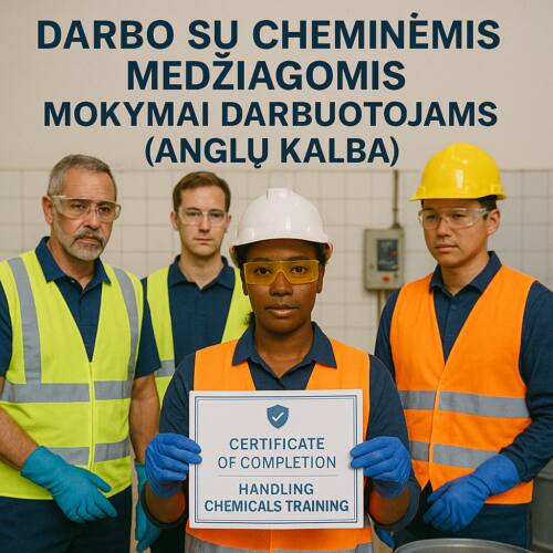 Darbo su cheminėmis medžiagomis mokymai darbuotojams anglų kalba