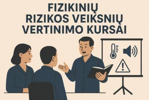Fizikinių rizikos veiksnių vertinimo kursai