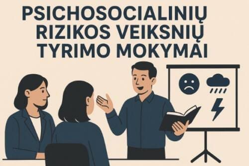 Psichosocialinių rizikos veiksnių vertinimo mokymai